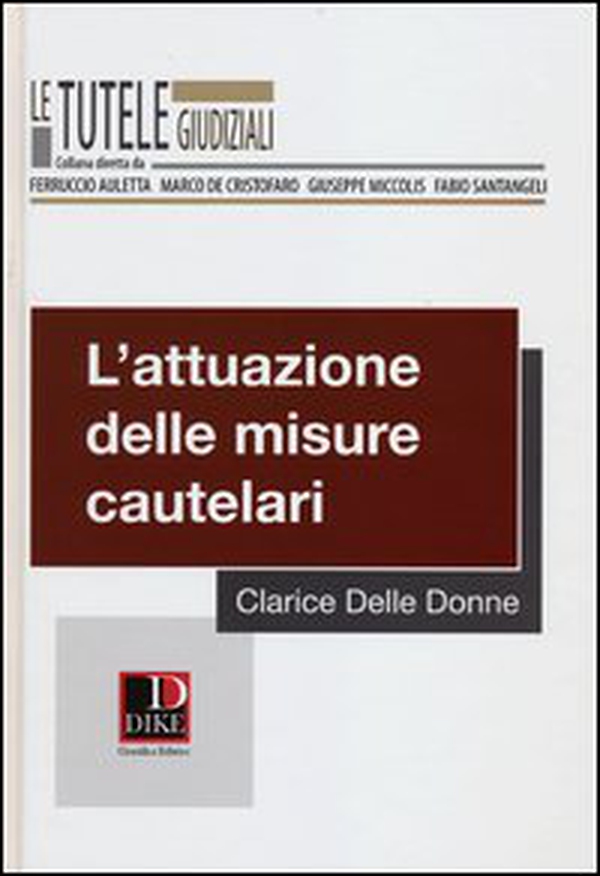 L'attuazione delle misure cautelari - Librerie.coop L'attuazione delle misure cautelari - Librerie.coop