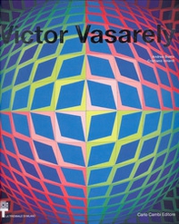 Victor Vasarely. Ediz. italiana e inglese - Librerie.coop