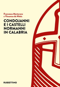 Condojanni e i castelli normanni in Calabria - Librerie.coop