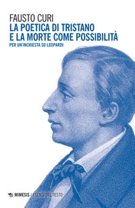 La poetica di Tristano e la morte come possibilità. Per un'inchiesta su Leopardi - Librerie.coop La poetica di Tristano e la morte come possibilità. Per un'inchiesta su Leopardi - Librerie.coop
