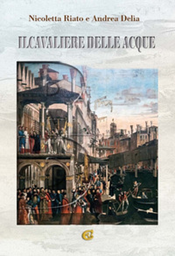 Il cavaliere delle acque - Librerie.coop Il cavaliere delle acque - Librerie.coop
