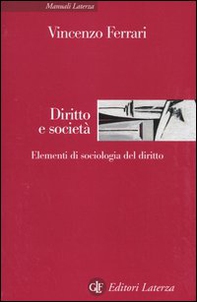Diritto e società. Elementi di sociologia del diritto - Librerie.coop