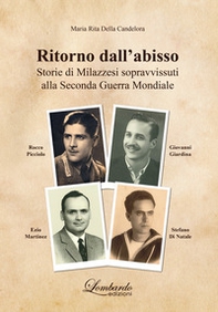 Ritorno dall'abisso. Storie di milazzesi sopravvissuti alla seconda guerra mondiale - Librerie.coop