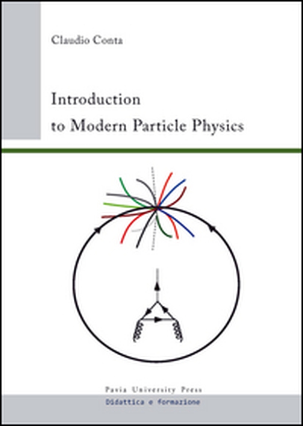 Introduction to modern particle physics - Librerie.coop Introduction to modern particle physics - Librerie.coop