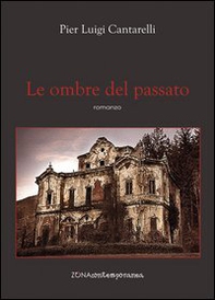 Le ombre del passato - Librerie.coop