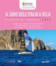 Il giro dell'Italia a vela. Diario di bordo 2024 - Librerie.coop