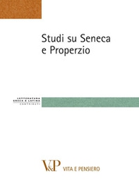 Studi su Seneca e Properzio - Librerie.coop