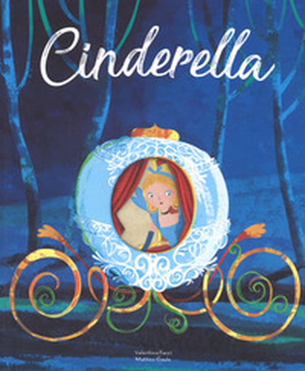 Cinderella. Die-cut reading - Librerie.coop Cinderella. Die-cut reading - Librerie.coop