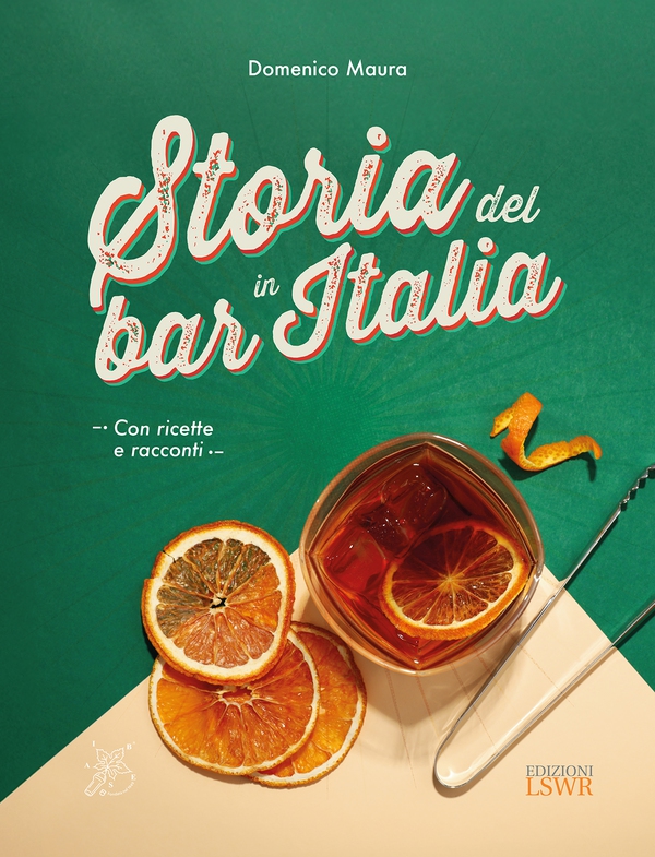 Storia del bar in Italia - Librerie.coop Storia del bar in Italia - Librerie.coop