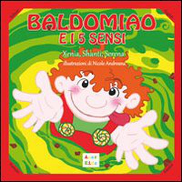Baldomiao e i 5 sensi - Librerie.coop Baldomiao e i 5 sensi - Librerie.coop