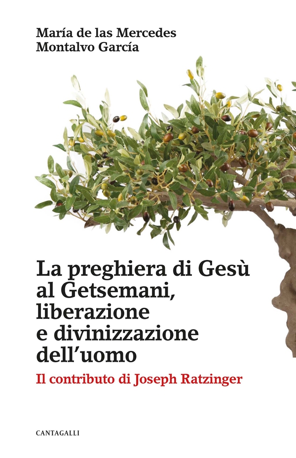 La preghiera di Gesù al Getsemani, liberazione e divinizzazione dell’uomo - Librerie.coop La preghiera di Gesù al Getsemani, liberazione e divinizzazione dell’uomo - Librerie.coop