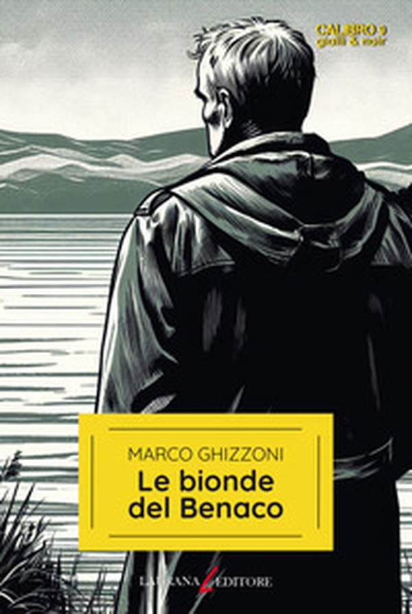 Le bionde del Benaco - Librerie.coop Le bionde del Benaco - Librerie.coop