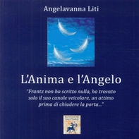 L'anima e l'angelo - Librerie.coop L'anima e l'angelo - Librerie.coop