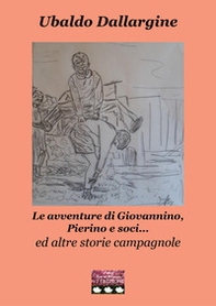 Le avventure di Giovannino, Pierino e soci... ed altre storie campagnole - Librerie.coop