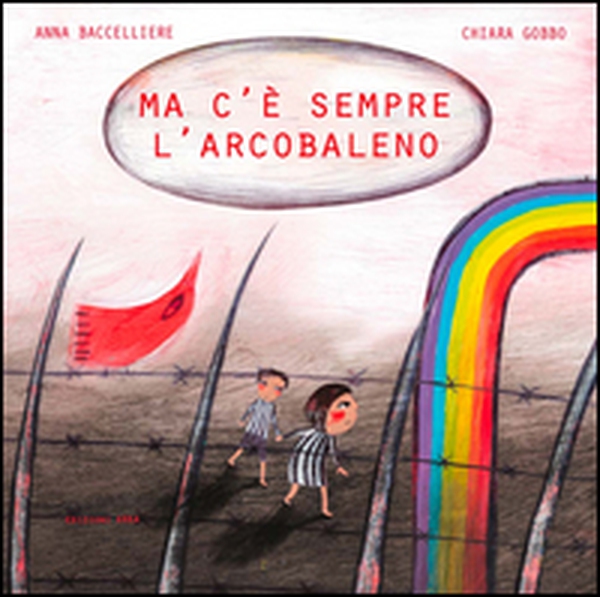Ma c'è sempre l'arcobaleno - Librerie.coop Ma c'è sempre l'arcobaleno - Librerie.coop