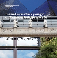 Itinerari di architettura e paesaggio - Librerie.coop Itinerari di architettura e paesaggio - Librerie.coop