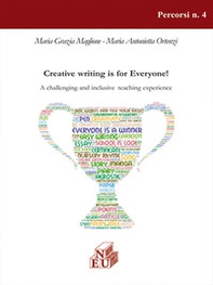 Creative Writing is for Everyone. A challenging and inclusive teaching experience - Librerie.coop Creative Writing is for Everyone. A challenging and inclusive teaching experience - Librerie.coop