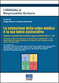 La valutazione della colpa medica e la sua tutela assicurativa - Librerie.coop
