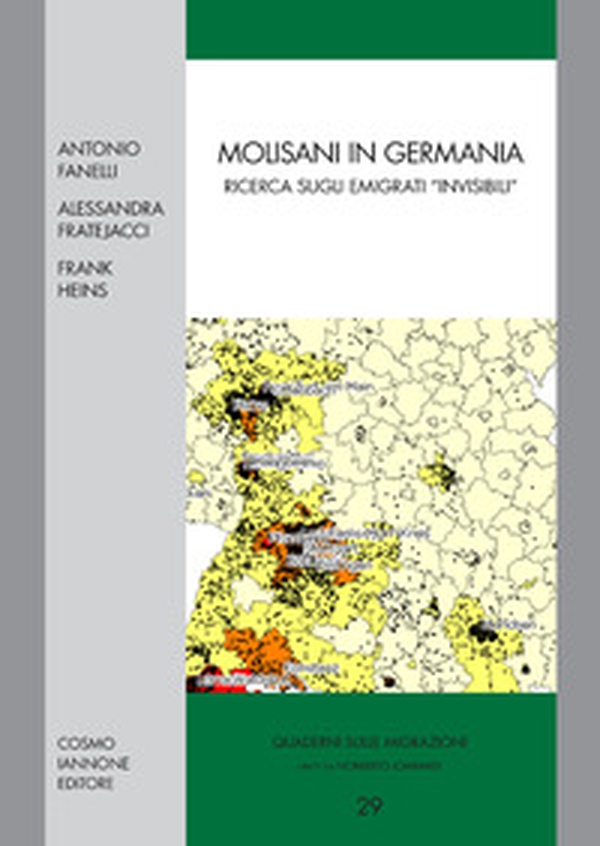 Molisani in Germania. Ricerca sugli emigrati invisibili - Librerie.coop Molisani in Germania. Ricerca sugli emigrati invisibili - Librerie.coop