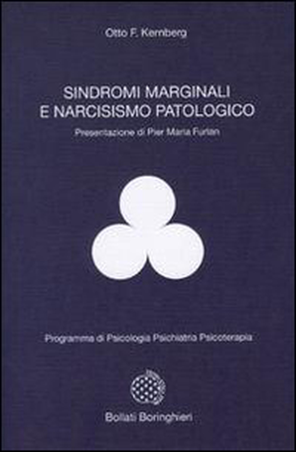 Sindromi marginali e narcisismo patologico - Librerie.coop