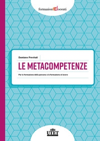 Le metacompetenze. Per la formazione della persona e la formazione del lavoro - Librerie.coop