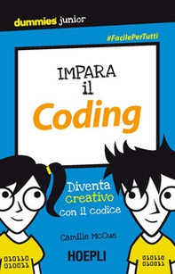 Impara il coding. Diventa creativo con il codice - Librerie.coop Impara il coding. Diventa creativo con il codice - Librerie.coop