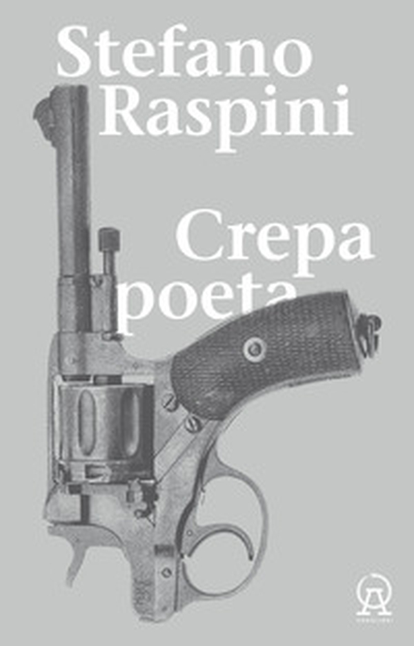 Crepa poeta - Librerie.coop Crepa poeta - Librerie.coop