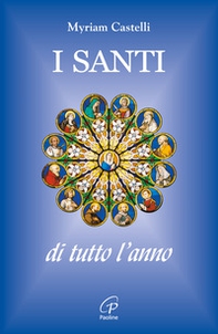 I santi di tutto l'anno - Librerie.coop I santi di tutto l'anno - Librerie.coop
