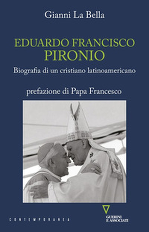 Eduardo Francisco Pironio. Biografia di un cristiano latinoamericano - Librerie.coop Eduardo Francisco Pironio. Biografia di un cristiano latinoamericano - Librerie.coop