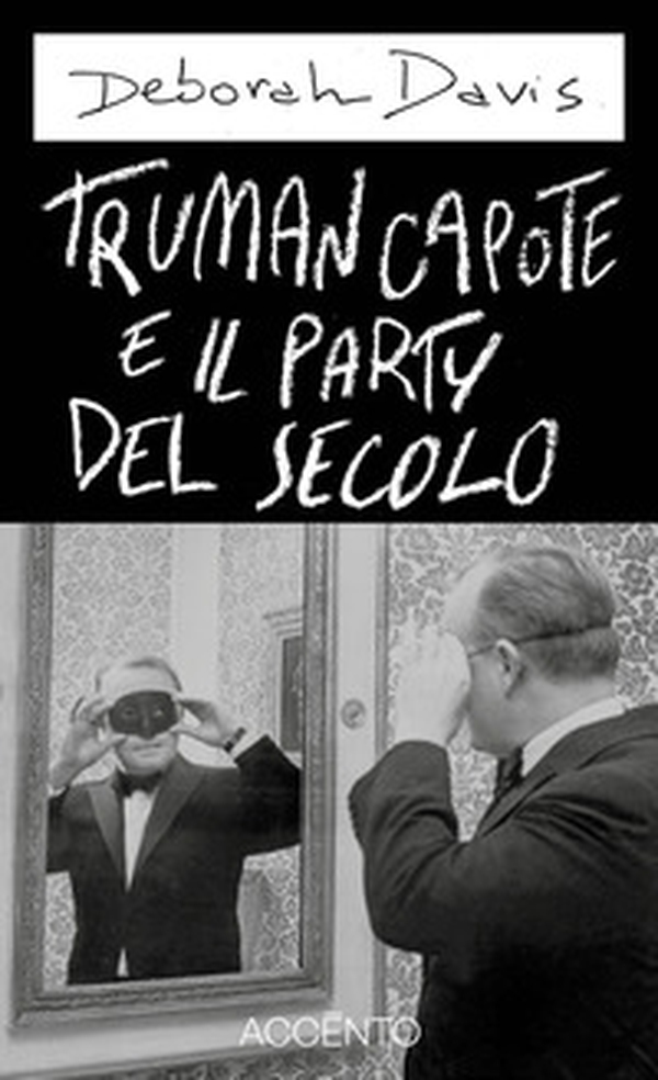 Truman Capote e il party del secolo - Librerie.coop Truman Capote e il party del secolo - Librerie.coop