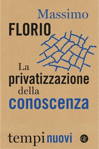 La privatizzazione della conoscenza - Librerie.coop