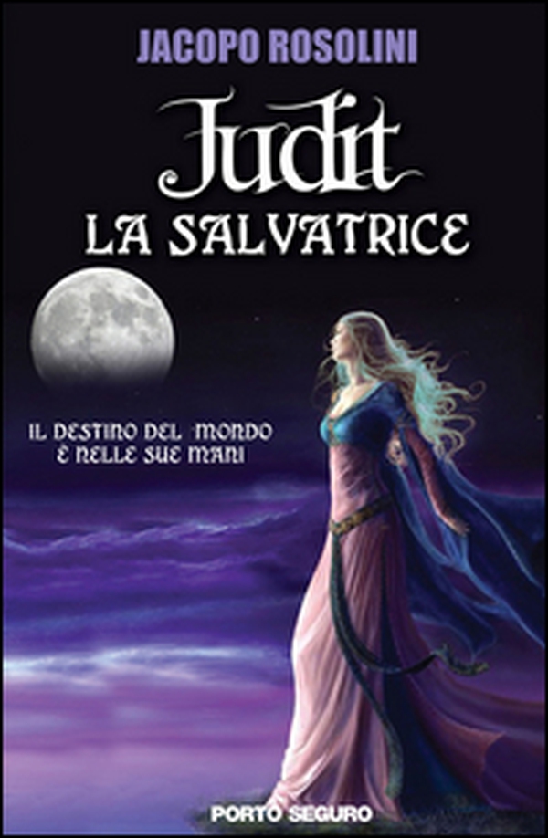 La salvatrice. Judit - Librerie.coop La salvatrice. Judit - Librerie.coop