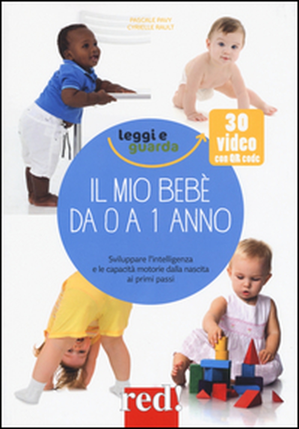 Il mio bebè da 0 a 1 anno - Librerie.coop Il mio bebè da 0 a 1 anno - Librerie.coop