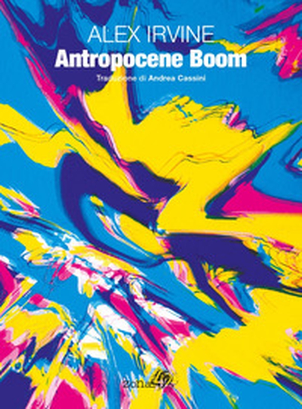 Antropocene Boom - Librerie.coop Antropocene Boom - Librerie.coop
