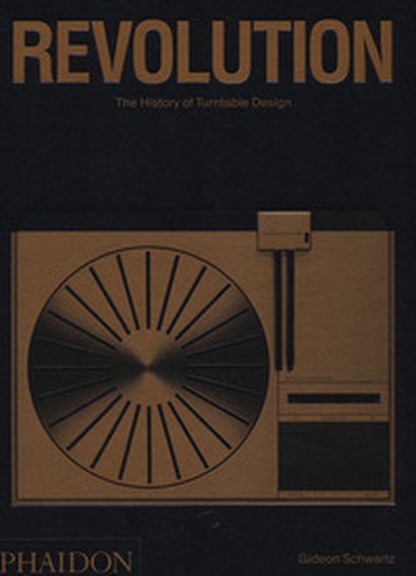 Revolution. The history of turntable design - Librerie.coop Revolution. The history of turntable design - Librerie.coop