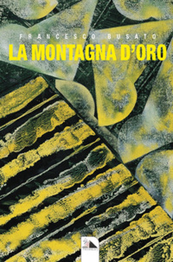 La montagna d'oro - Librerie.coop La montagna d'oro - Librerie.coop