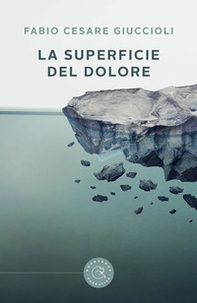 La superficie del dolore - Librerie.coop