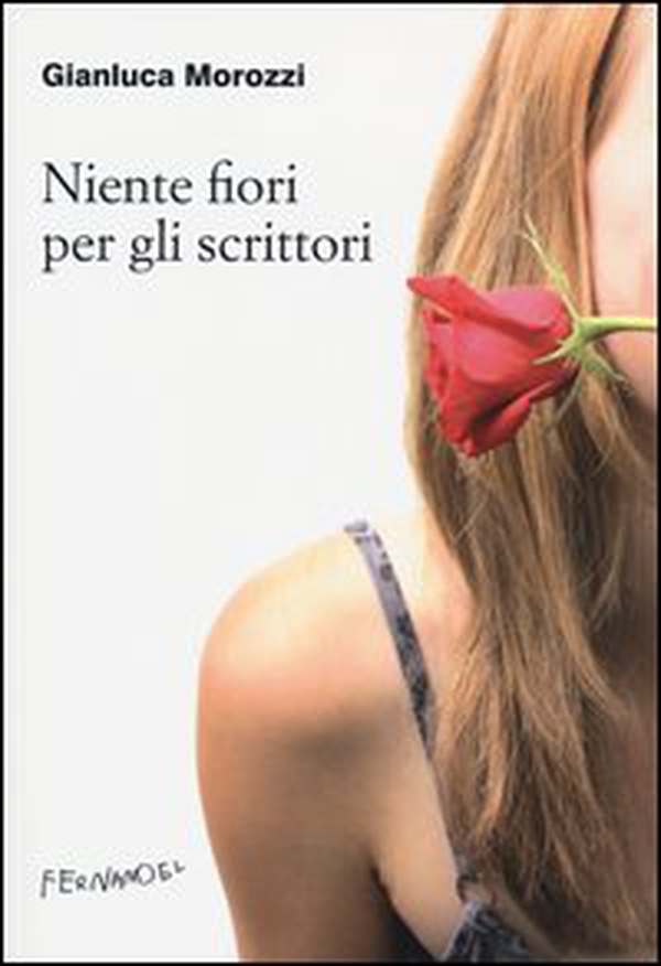 Niente fiori per gli scrittori - Librerie.coop Niente fiori per gli scrittori - Librerie.coop