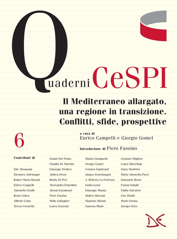 Il Mediterraneo allargato, una regione in transizione. Conflitti, sfide, prospettive - Librerie.coop Il Mediterraneo allargato, una regione in transizione. Conflitti, sfide, prospettive - Librerie.coop