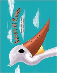 Becco di Rame. La più bella favola per bambini tratta da una storia vera - Librerie.coop