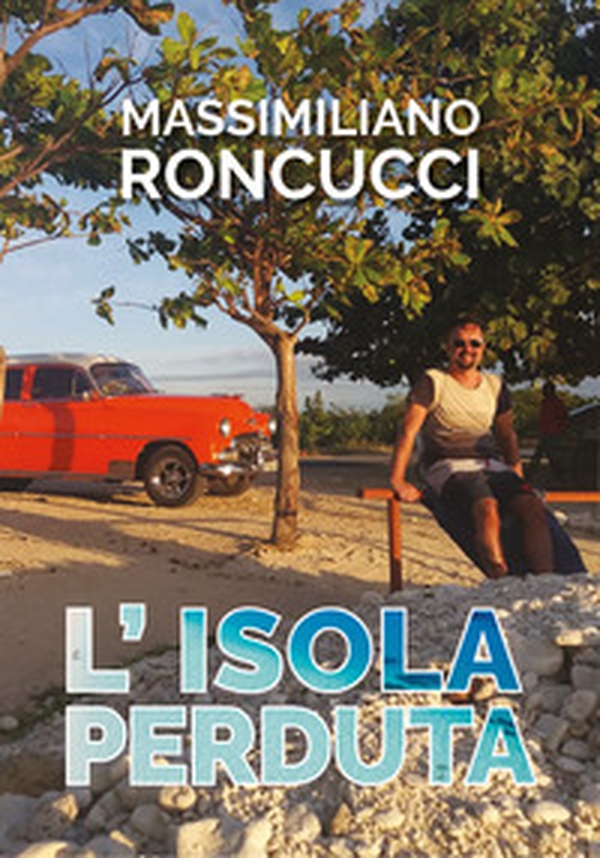 L'isola perduta - Librerie.coop L'isola perduta - Librerie.coop