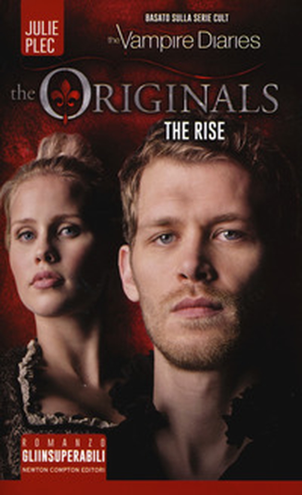 The rise. The originals - Librerie.coop The rise. The originals - Librerie.coop