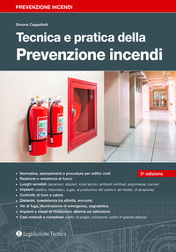 Tecnica e pratica della prevenzione incendi - Librerie.coop Tecnica e pratica della prevenzione incendi - Librerie.coop