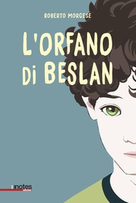 L'orfano di Beslan - Librerie.coop L'orfano di Beslan - Librerie.coop