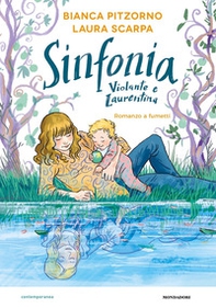 Sinfonia. Violante e Laurentina. Romanzo a fumetti - Librerie.coop Sinfonia. Violante e Laurentina. Romanzo a fumetti - Librerie.coop