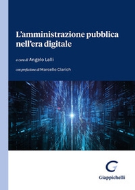 L'amministrazione pubblica nell'era digitale - Librerie.coop L'amministrazione pubblica nell'era digitale - Librerie.coop