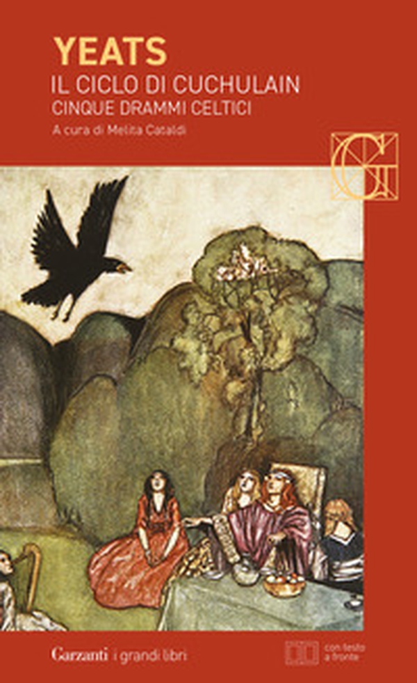 Il ciclo di Cuchulain: Alla fonte del falco-L'elmo verde-Sulla spiaggia di Baile-La sola gelosia di Emer-La morte di Cuchulain - Librerie.coop Il ciclo di Cuchulain: Alla fonte del falco-L'elmo verde-Sulla spiaggia di Baile-La sola gelosia di Emer-La morte di Cuchulain - Librerie.coop