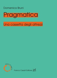 Pragmatica. Una cassetta degli attrezzi - Librerie.coop