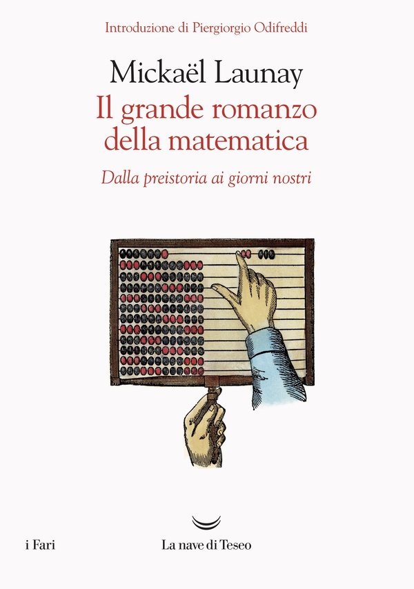 Il grande romanzo della matematica - Librerie.coop Il grande romanzo della matematica - Librerie.coop