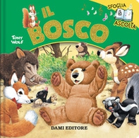 Il bosco. Sfoglia & ascolta - Librerie.coop Il bosco. Sfoglia & ascolta - Librerie.coop